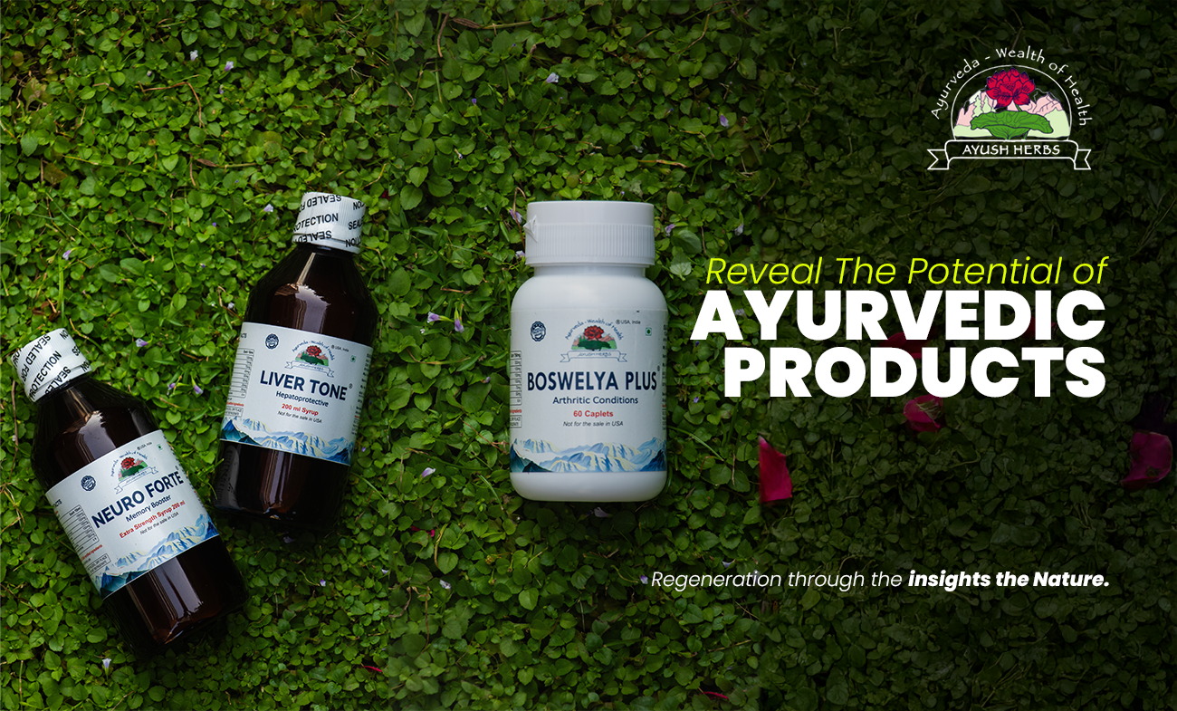 Regeneration Through the Insights of Nature with Ayurvedic Products and Ayurvedic Herbs
