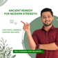 Man in maroon shirt pointing to text about ancient remedy for modern strength on a green and white background